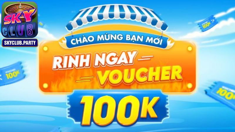 skyclub-tang-100k-cho-nguoi-moi